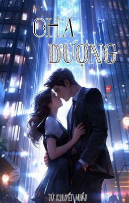 Kế Phụ – Cha Dượng [Edit Tục]