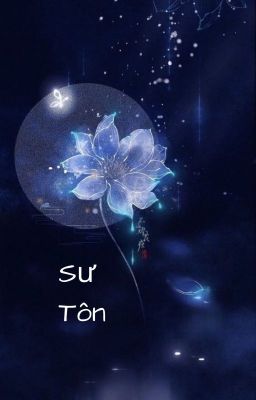 [Bh-Futa] Sư Tôn – Hoảng Hốt