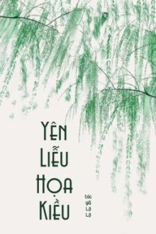 [01] [Caoh] Yên Liễu Hoạ Kiều
