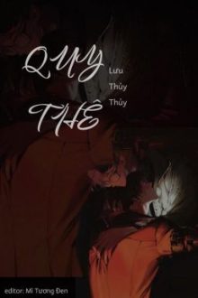 [Đm/Hoàn] Quy Thê