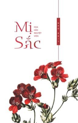[Hoàn][Edit-H][Mau Xuyên – Hệ Thống] Mị Sắc – Hoa Hảo Nguyệt Viên