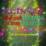 [Done/Đm/St] Xuyên Qua Thế Giới Thú Nhân – Tiểu Anh Ái Cật Hồ La Bặc