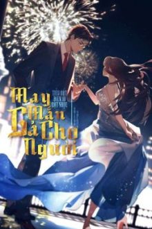 [Edit/Cao H/Hoàn] May Mắn Gả Cho Người