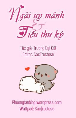 【Đam Mỹ】 Ngài Uy Mãnh Và Tiểu Thư Ký