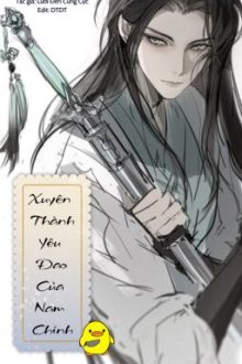 [Đm/Edit/Hoàn] Xuyên Thành Yêu Đao Của Nam Chính.