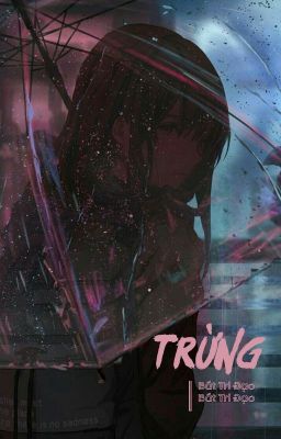 [Bhtt – Abo] Trừng – Bất Tri Đạo Bất Tri Đạo