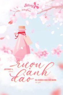 [Đm/Edit] Rượu Anh Đào – Du Khách Ngư Mỗ Nhân