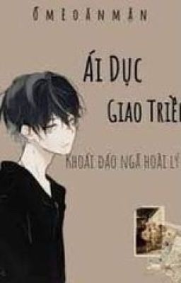 [Edit/Thô Tục] Ái Dục Giao Triền