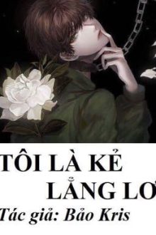 Tôi Là Kẻ Lẳng Lơ