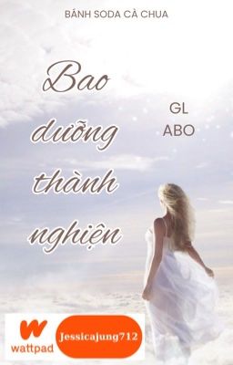 [Gl – Abo – Hoàn] Bao Dưỡng Thành Nghiện – Bánh Soda Cà Chua