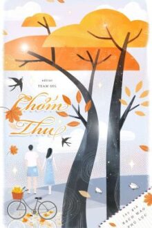 [Hoàn Edit – H Văn] Chớm Thu – Bạch Mao Phù Lục