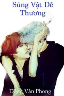 [Exo][H Văn] Sủng Vật Dễ Thương