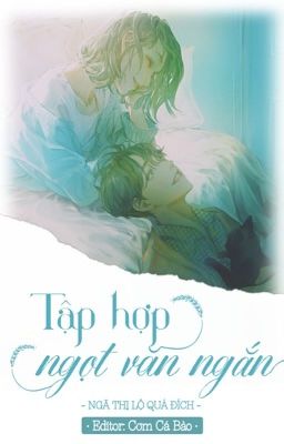 [Hoàn – H Văn] Tập Hợp Ngọt Văn Ngắn Poster