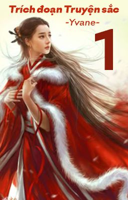 Trích Đoạn Truyện Sắc [21+] – Phần 1 Poster