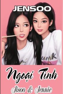 🔞Jensoo-Ngoại Tình (Cover – Futa) 18+ 💘 Hoàn