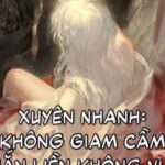[Cao H, Np] Không Giam Cầm, Ngươi Liền Không Vui Sao?